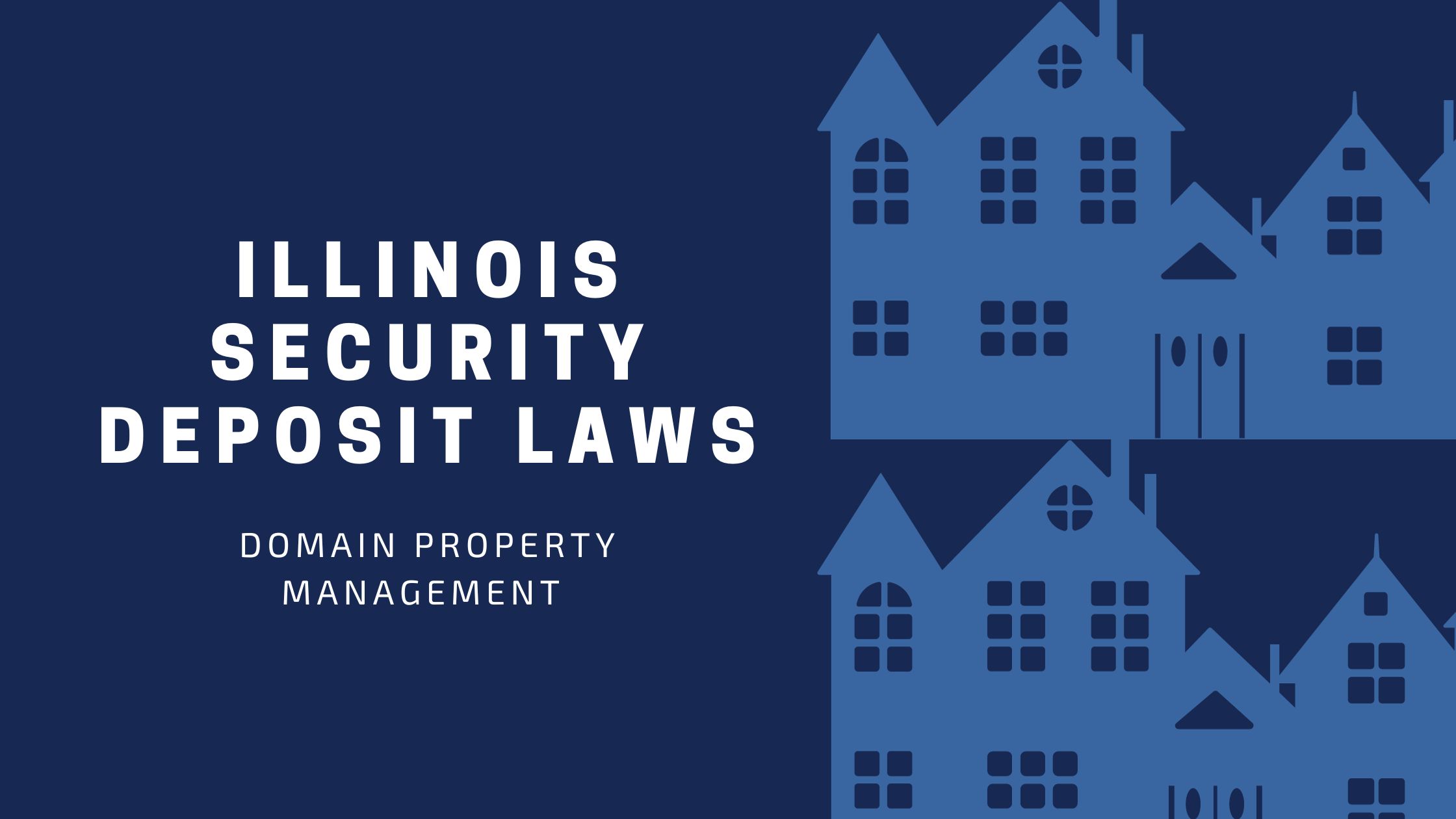 Illinois Security Deposit Law (Ultimate Landlord Guide) 